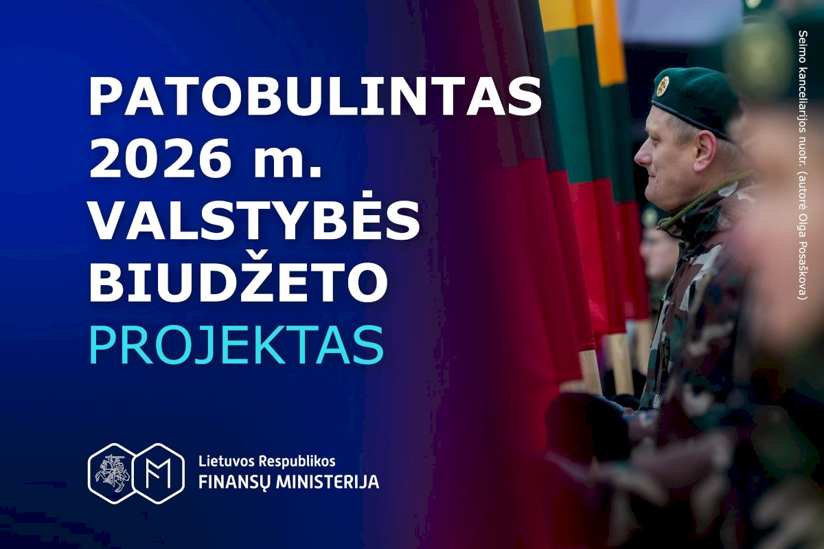 Vyriausybė patvirtino patobulintą 2026–2028 metų valstybės biudžeto projektą